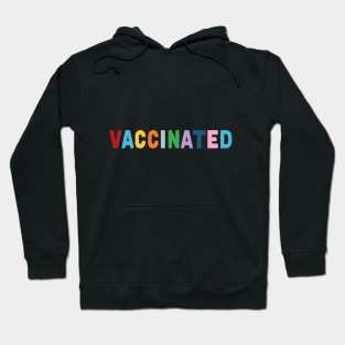 Vaccinated Hoodie